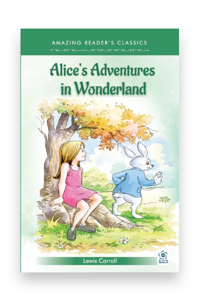 Alice’s Adventures in Wonderland